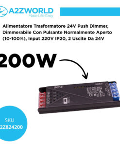 Alimentatore Trasformatore 24V Push Dimmer, Dimmerabile Con Pulsante NO (10-100%), Memoria Dopo Blackout, Spegnimento Soft, 2 Uscite, Input 220V IP20, Disponibili 100W 200W 300W 400W (200W)