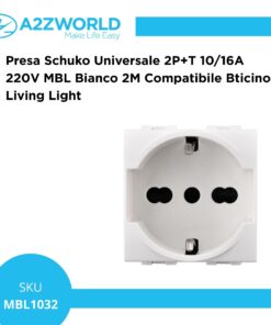 Presa Schuko Universale 2P+T 10/16A 220V MBL Bianco 2M Compatibile Bticino Living Light BLB2102