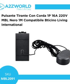 Pulsante Tirante Con Corda 1P 16A 220V MBL Nero 1M Compatibile Bticino Living International BLN1101