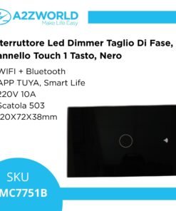 Alternative view of Interruttore Led Dimmer Taglio Di Fase, Pannello Touch 1 Tasto, Colore Nero, WIFI + Bluetooth, APP TUYA Smart Life, 220V 10A, 120X72X38mm Per Scatola 503, IP20