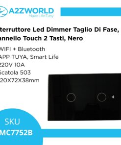 Alternative view of Interruttore Led Dimmer Taglio Di Fase, Pannello Touch 2 Tasti, Colore Nero, WIFI + Bluetooth, APP TUYA Smart Life, 220V 10A, 120X72X38mm Per Scatola 503, IP20